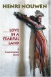 More information on Love In A Fearful Land