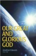 More information on Our Great and Glorious God