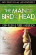 More information on Man With The Bird On His Head, The
