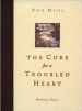 More information on Cure For A Troubled Heart, The