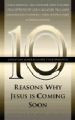 More information on 10 Reasons Why Jesus Is Coming Soon