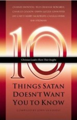 10 Things Satan Doesn't Want You To
