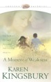 More information on Moment of Weakness (Forever Faithful Series Book 2)