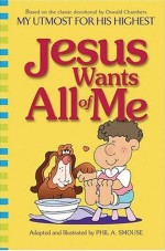 Jesus Wants All Of Me (Limited Edition)