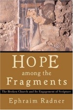 Hope Among the Fragments