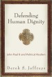 More information on Defending Human Dignity