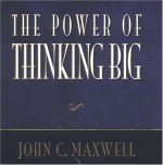 Power of Thinking Big, The