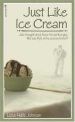 More information on Just Like Ice Cream