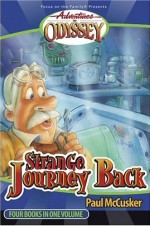 Adventures In Odyssey: Strange Journey Back