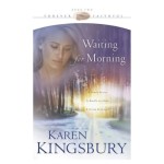 Waiting for Morning (Forever Faithful Series Book 1)