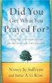 More information on Did You Get What You Prayed For?