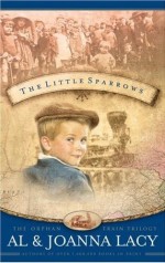 Little Sparrows, The (The Orphan Trains Trilogy Book 1)