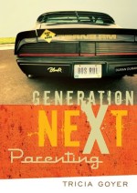 Generation Next Parenting