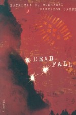 Deadfall (The McAlister Files Book 2)