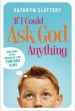 More information on If I Could Ask God Anything