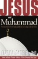 More information on Jesus and Muhammed: Profound Differences and Surprising Similarities