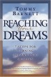 More information on Reaching your Dreams: 7 Steps for Turning Your Dreams into Reality
