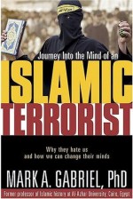 Journey into the Mind of an Islamic Terrorist