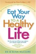 More information on Eat Your Way To A Healthy Life Style