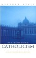 More information on Rediscovering Catholicism: Journeying Toward Our Spiritual North....