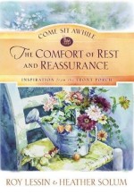 Comfort of Rest and Ressurance, The