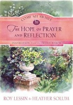 Hope of Prayer and Reflection, The