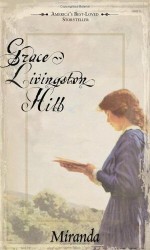 Miranda (Grace Livingston Hill Classics)