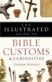 More information on The Illustrated Guide To Bible Customs And Curiosities