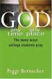More information on God ... Any Time, Any Place: The Many Ways College Students Pray