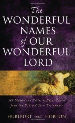 Wonderful Names Of Our Wonderful Lord, The