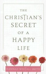 Christian's Secret Of A Happy Life