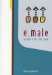 More information on E-male : Prayers for the Lads