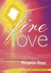 More information on Fire of Love : Music for Contemplative Worship