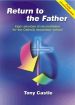 More information on Return to the Father : Eight Services of Reconciliation for