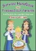 More information on SURVIVAL GUIDE FOR FREAKED OUT PARENTS