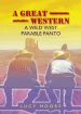 More information on Great Western : A Wild West Parable Panto