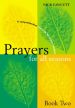 More information on Prayers for All Seasons: Book 2