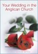 More information on Your Wedding in the Anglican Church