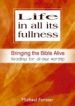 More information on LIFE IN ALL ITS FULLNESS