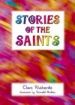More information on STORIES OF THE SAINTS