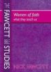 More information on Women of Faith: The Fawcett Bible Studies