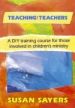 More information on Teaching the Teachers: DIY training course for in children's ministry