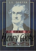 Life And Times Of Henry Cooke, The