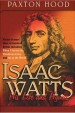 More information on Isaac Watts: His Life and Hymns