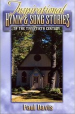 Inspirational Hymn & Song Stories