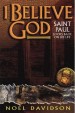 More information on I Believe God: Saint Paul Looks Back on His Life
