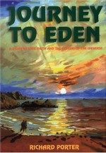 Journey to Eden:A Novel of Love, Faith and the Origins of the Universe