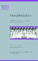 More information on Parallel Lives : The Relation Of Paul To The Apostles In The
