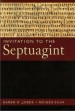 More information on Invitation To The Septuagint