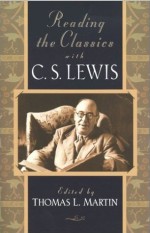 Reading The Classics With C.S.Lewis